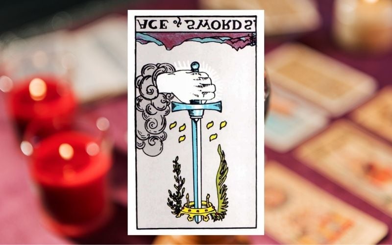 Giải mã Ace Of Swords ý nghĩa đảo ngược