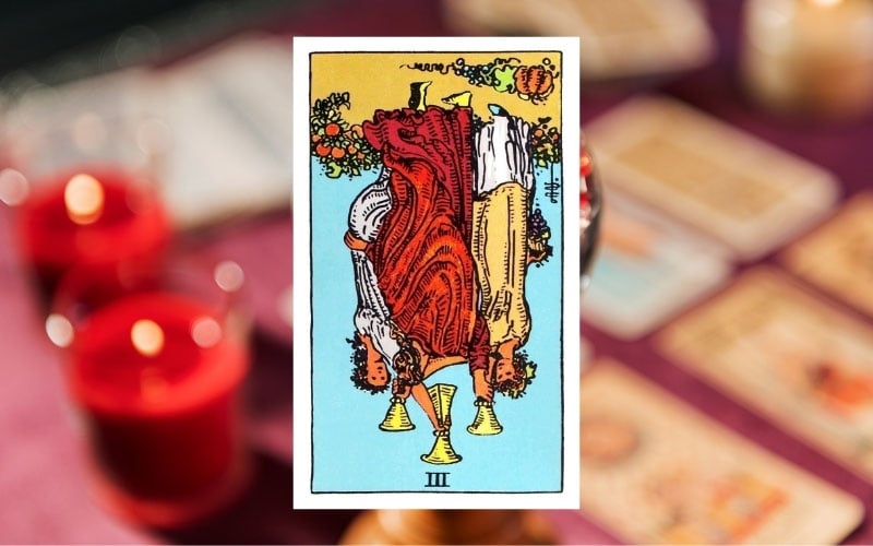 Ý nghĩa lá bài 3 Of Cups ngược
